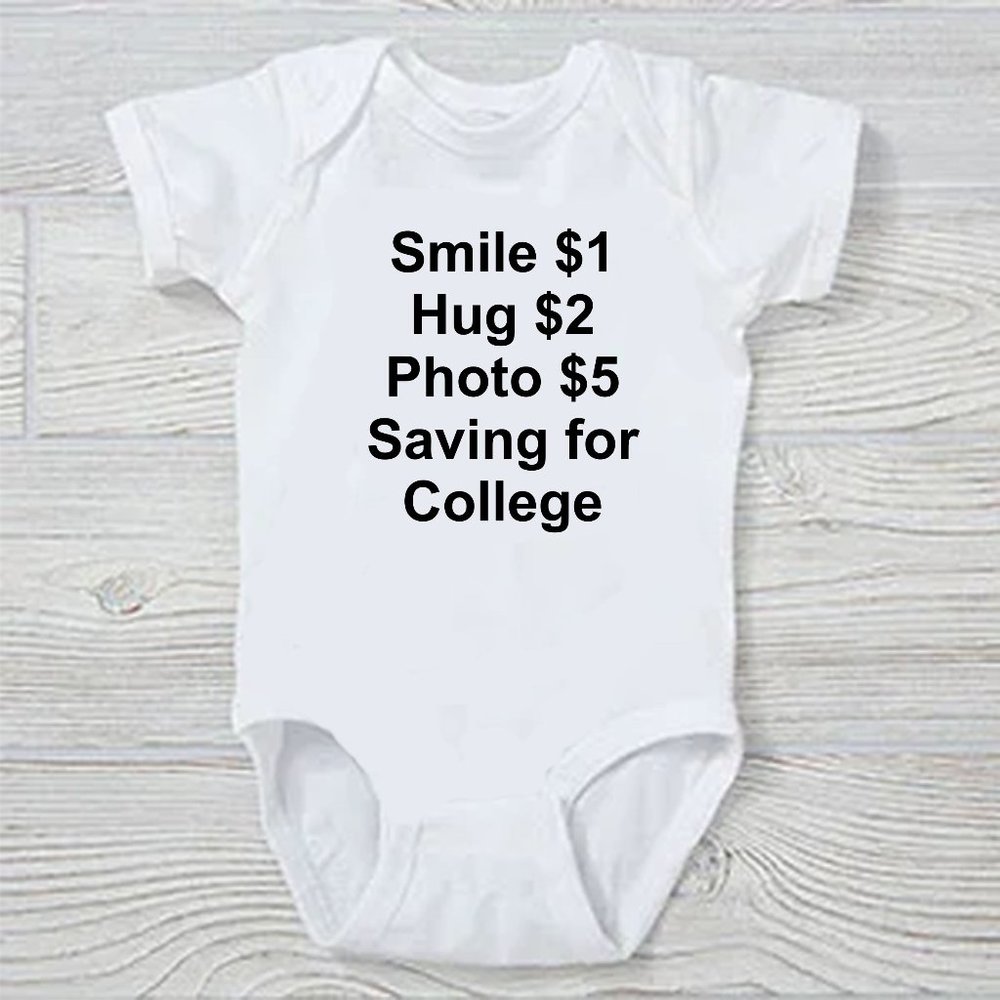 Saving for College Funny Baby Onesie